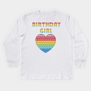 Birthday Girl Pop It desing Kids Birthday Pop It Heat Kids Long Sleeve T-Shirt